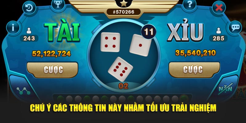 Chú ý các thông tin này để nâng cao trải nghiệm