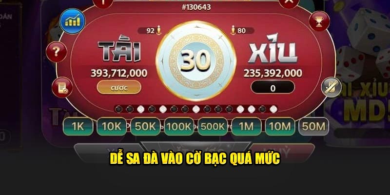 Dễ sa đà vào cờ bạc quá mức