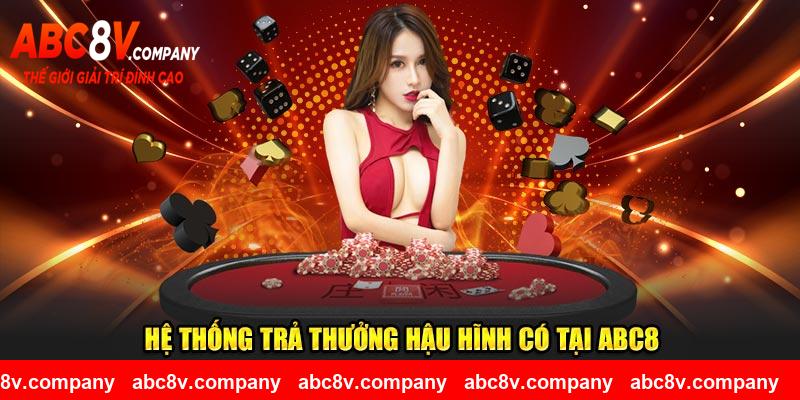 Quy trình trả thưởng hậu hĩnh có tại ABC8