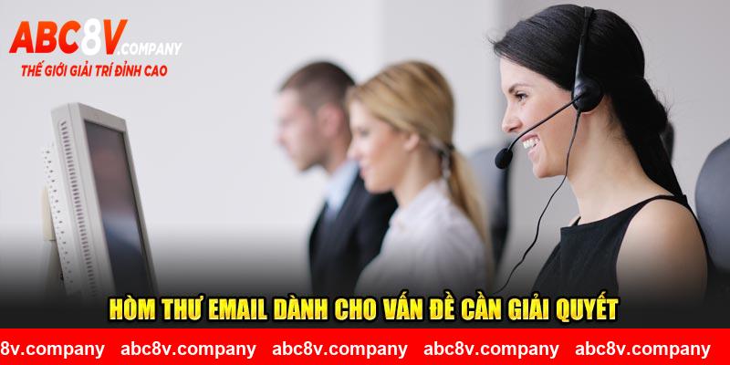 Hòm thư Email dành cho vấn đề cần giải quyết