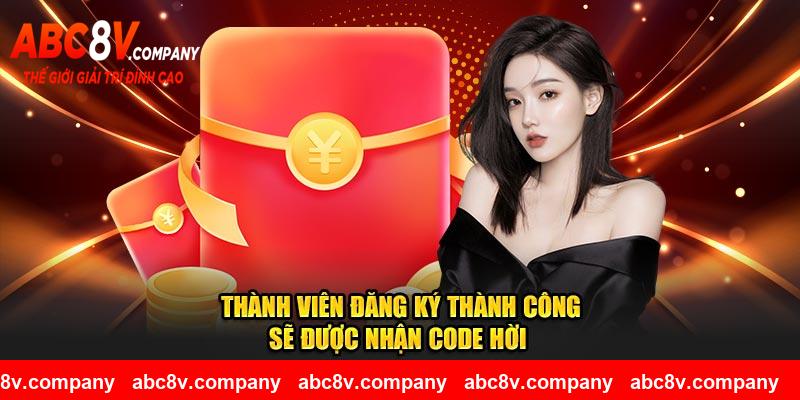 Thành viên đăng ký thành công sẽ được nhận code hời