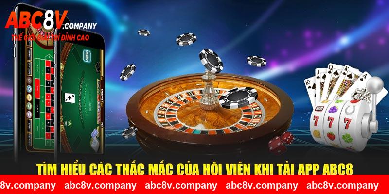 Tìm hiểu các thắc mắc của hội viên khi tải app ABC8
